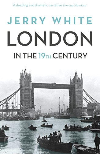 London In The Nineteenth Century: 'A Human Awful Wonder of God' von Bodley Head